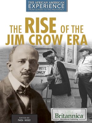 cover image of The Rise of the Jim Crow Era